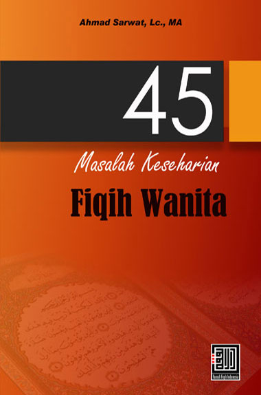 45 Masalah Keseharian Fiqih Wanita