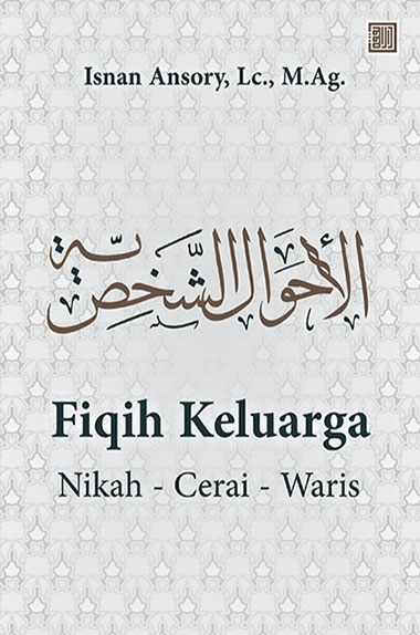 Fiqih Keluarga (Nikah - Cerai - Waris)